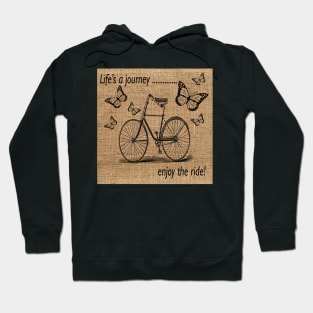 Inspirational Quote Life's A Journey Enjoy The Ride Bike & Butterflies Graphic Art Rustic Farmhouse Designed Hoodie